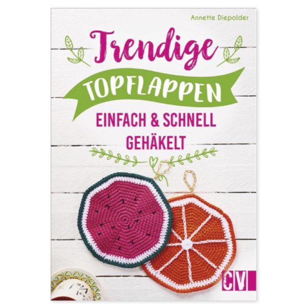 Buch "Trendige Topflappen", 64 Seiten