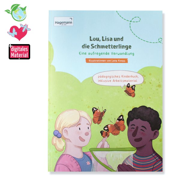 Educational Children's Book "Lou, Lisa & die Schmetterlinge – Eine aufregende Verwandlung", 56 pages
