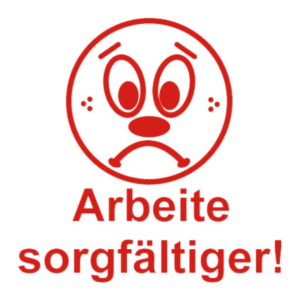"Perpetuum" Silkscreen Stamp "Face - Arbeite sorgfältiger!"