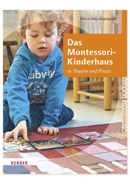 Book "Das Montessori-Kinderhaus in Theorie und Praxis", 160 pages (German)